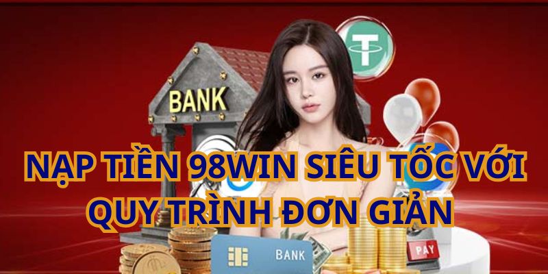 Nạp tiền đặt cược và nhận thêm khuyến mãi bất ngờ Nạp tiền đặt cược và nhận thêm khuyến mãi bất ngờ